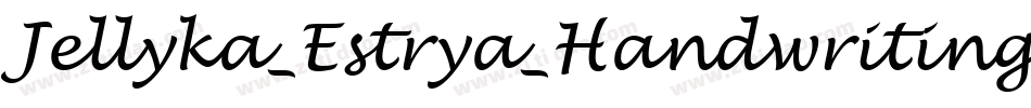 Jellyka_Estrya_Handwriting字体转换