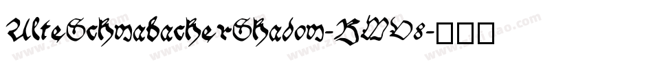 AlteSchwabacherShadow-BWV8字体转换