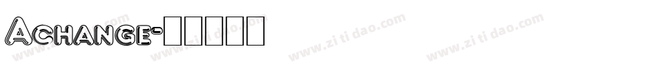Achange字体转换