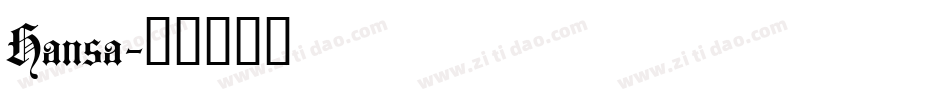 Hansa字体转换