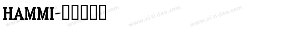 HAMMI字体转换