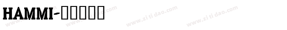 HAMMI字体转换