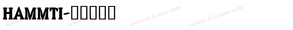 HAMMTI字体转换