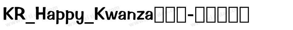 KR_Happy_Kwanza手机版字体转换