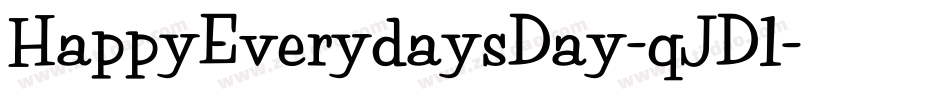 HappyEverydaysDay-qJD1字体转换