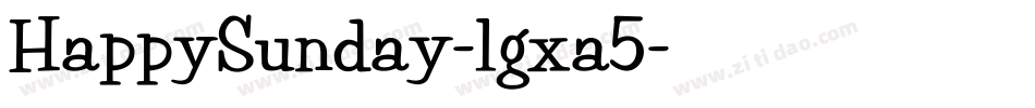 HappySunday-lgxa5字体转换