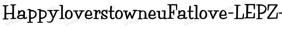 HappyloverstowneuFatlove-LEPZ字体转换
