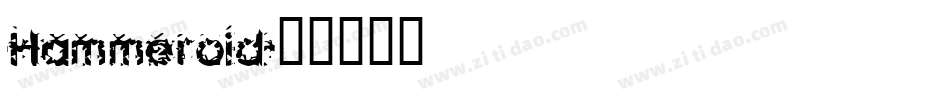 Hammeroid字体转换