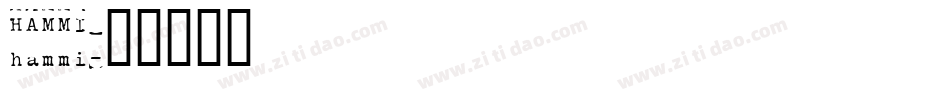 HAMMI字体转换