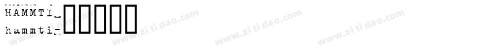 HAMMTI字体转换