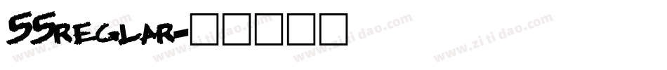 55reglar字体转换