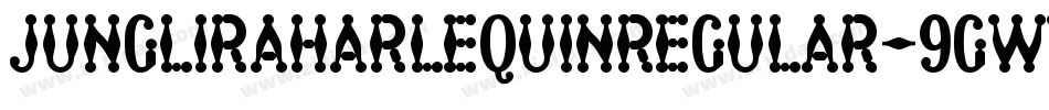 JungliraHarlequinRegular-9gwy字体转换