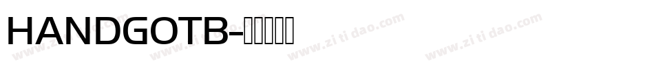 HANDGOTB字体转换