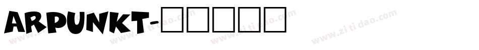 ARPUNKT字体转换