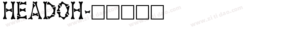 HEADOH字体转换