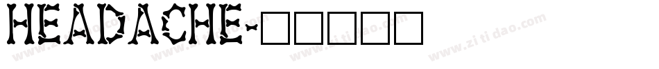 Headache字体转换