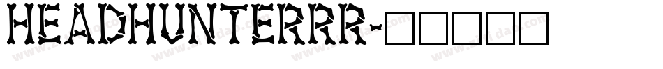 HeadhunterRR字体转换