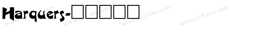Harquers字体转换