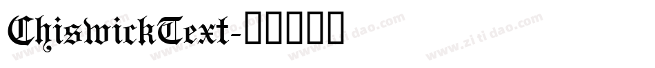 ChiswickText字体转换
