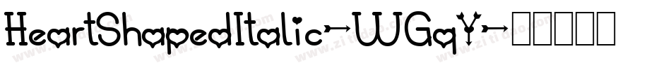 HeartShapedItalic-WGqY字体转换 HeartShapedItalic-WGqY字体转换