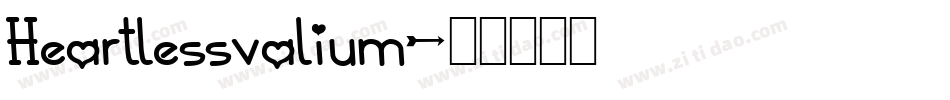 Heartlessvalium字体转换