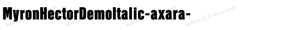 MyronHectorDemoItalic-axara字体转换