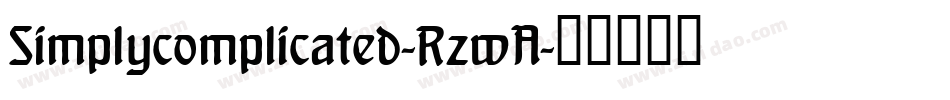 Simplycomplicated-RzwA字体转换
