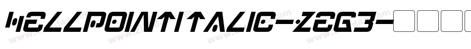 HellpointItalic-ZeG3字体转换 HellpointItalic-ZeG3字体转换
