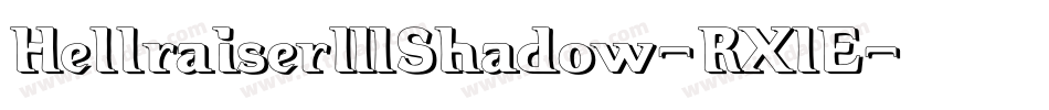 Hellraiser3Shadow-RX1E字体转换