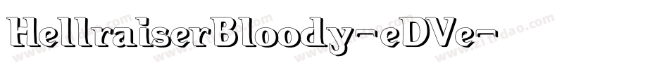 HellraiserBloody-eDVe字体转换