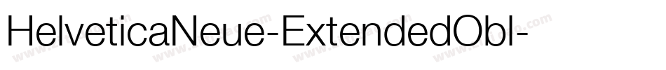 HelveticaNeue-ExtendedObl字体转换