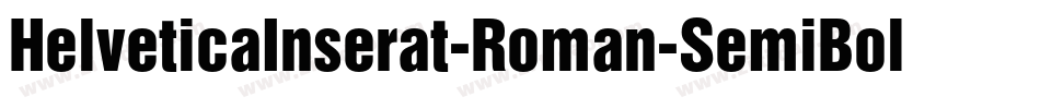 HelveticaInserat-Roman-SemiBold字体转换