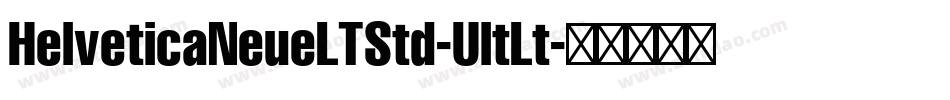 HelveticaNeueLTStd-UltLt字体转换