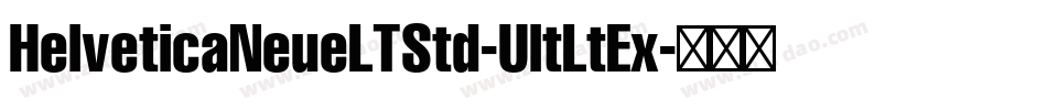 HelveticaNeueLTStd-UltLtEx字体转换