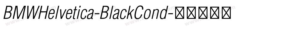 BMWHelvetica-BlackCond字体转换