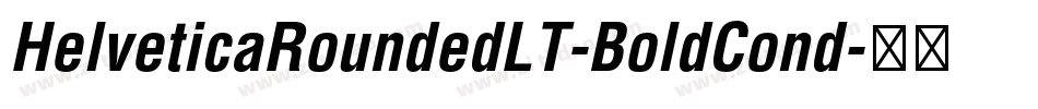 HelveticaRoundedLT-BoldCond字体转换