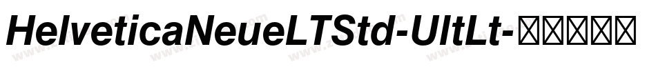 HelveticaNeueLTStd-UltLt字体转换