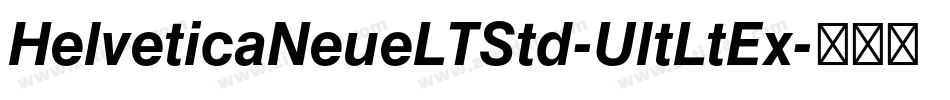 HelveticaNeueLTStd-UltLtEx字体转换