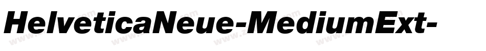 HelveticaNeue-MediumExt字体转换