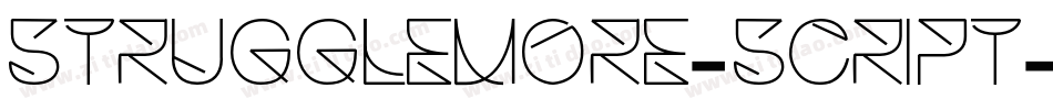 StruggleMore-Script字体转换
