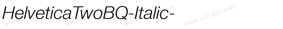 HelveticaTwoBQ-Italic字体转换