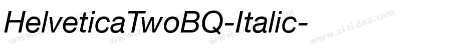 HelveticaTwoBQ-Italic字体转换