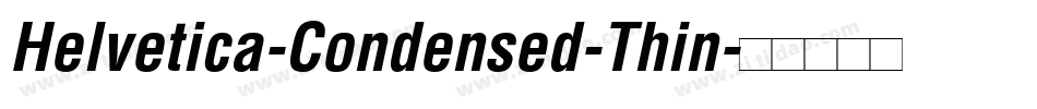Helvetica-Condensed-Thin字体转换