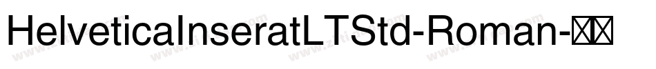 HelveticaInseratLTStd-Roman字体转换