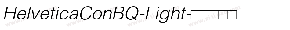 HelveticaConBQ-Light字体转换