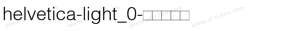 helvetica-light_0字体转换