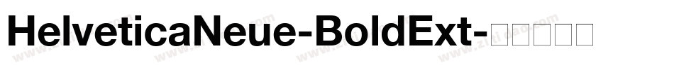HelveticaNeue-BoldExt字体转换