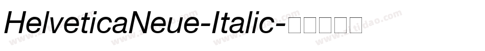 HelveticaNeue-Italic字体转换