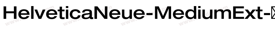 HelveticaNeue-MediumExt字体转换