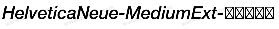 HelveticaNeue-MediumExt字体转换